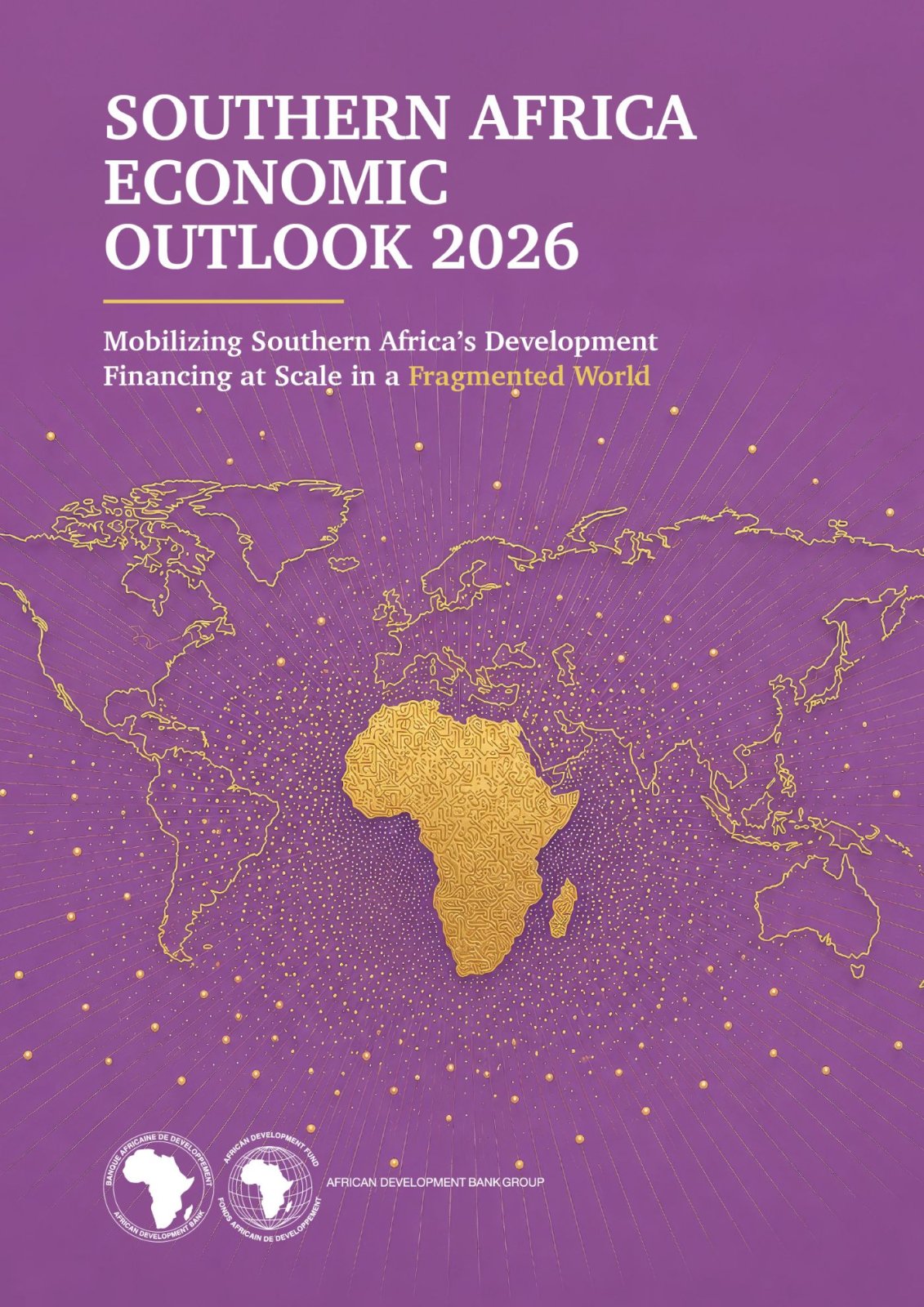 Regional Economic Outlook 2026: Southern Africa Must Mobilise Development Finance at Scale to Close Annual $55 Billion Financing Gap